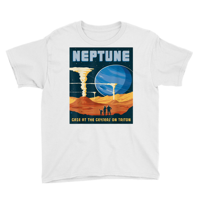 Retro Neptune Gaze At The Geysers On Triton Space Tourism T Shirt Youth Tee by puawhla | Artistshot