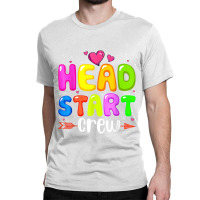 Head Start Crew Teacher Early Childhood Education Preschool Classic T-shirt | Artistshot