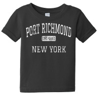 Port Richmond New York Staten Island Ny Vintage T Shirt Baby Tee | Artistshot