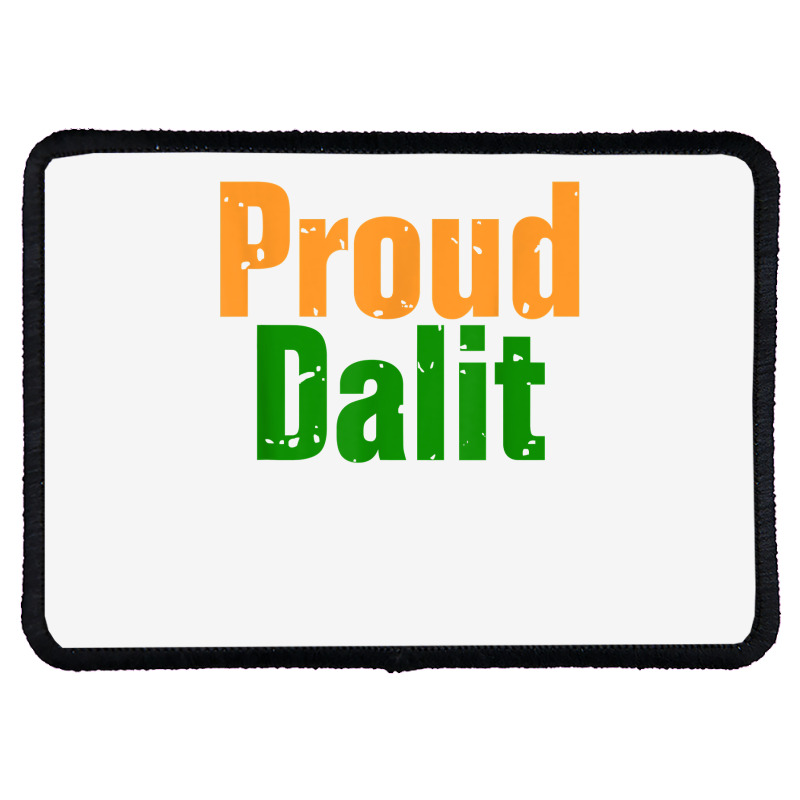 Proud Dalit   India   Hindu   Caste System   Poor   Indian T Shirt Rectangle Patch | Artistshot