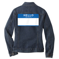 Hello My Name Is Blank Nametag Funny Novelty T Shirt Ladies Denim Jacket | Artistshot