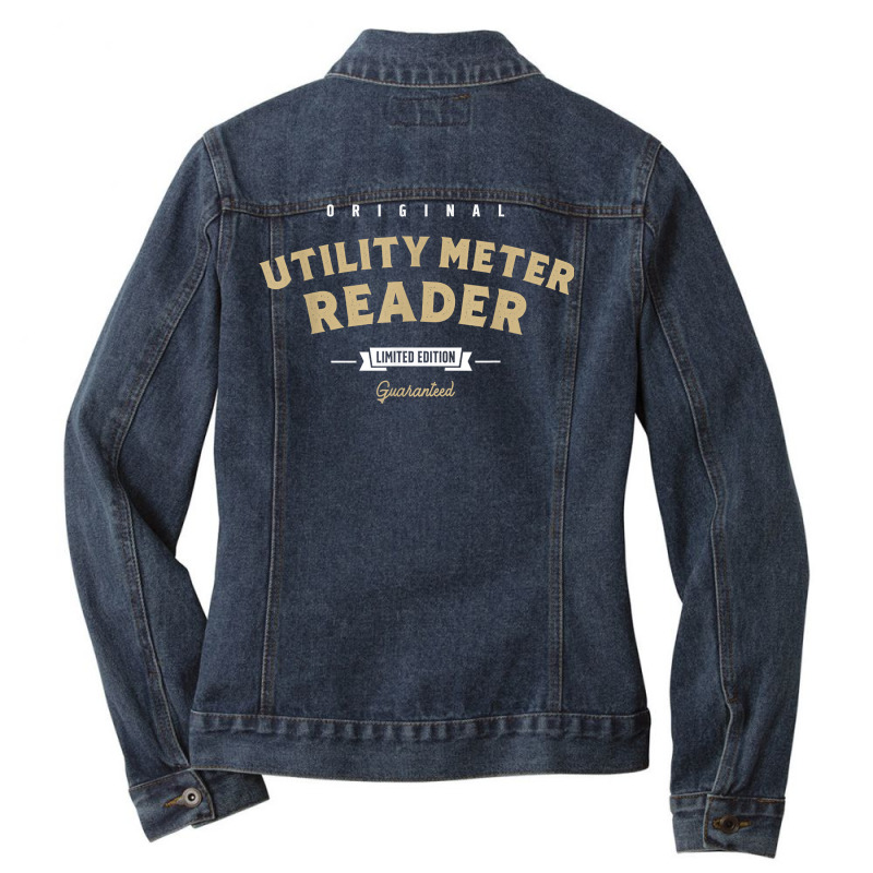 Utility Meter Reader Funny Job Title Profession T Shirt Ladies Denim Jacket by kryloxsiriaso4 | Artistshot