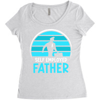 Self Employed Father Work Freelancer Job Boss Dad Daddy Papa Long Slee Women's Triblend Scoop T-shirt | Artistshot