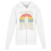 Vintage Retro Vanilla Is For Ice Cream T Shirt Youth Zipper Hoodie | Artistshot