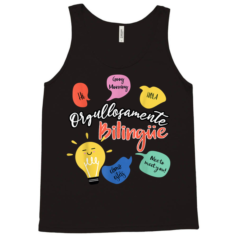 Orgullosamente Bilingue Maestra T Shirt Tank Top by shoaibmolleda | Artistshot