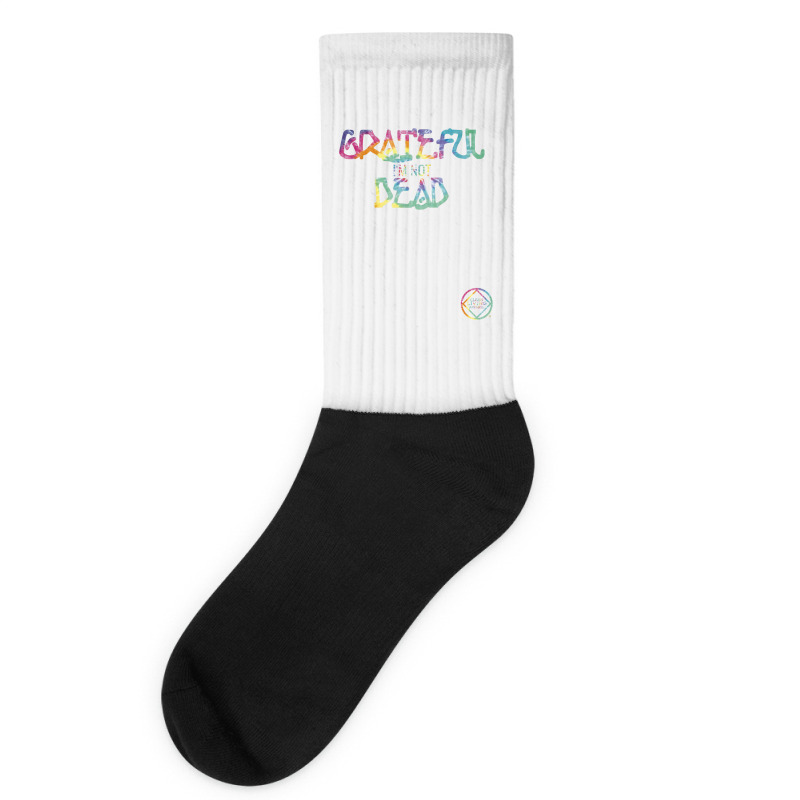 Grateful I'm Not Dead Na Aa Gifts T Shirt Socks | Artistshot