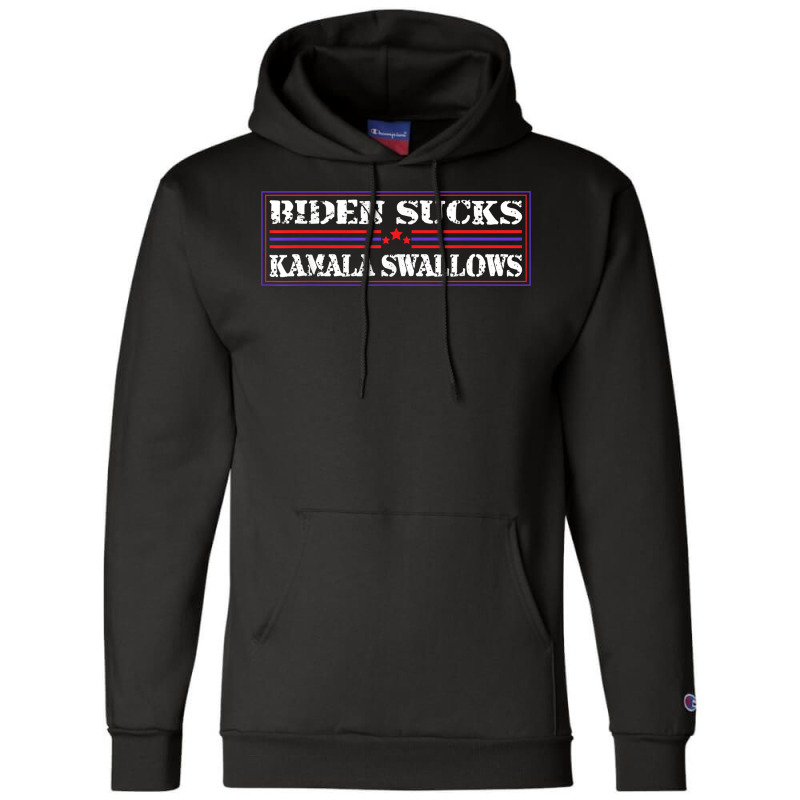 Funny Quote Biden And Kamala Biden Sucks Kamala Swallows T Shirt Champion Hoodie | Artistshot