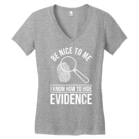 Forensic Science Investigator   Forensic Scientist T Shirt Women's V-neck T-shirt | Artistshot