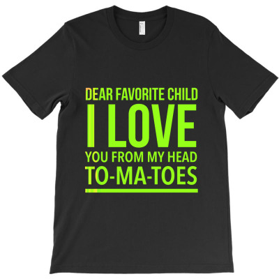 Favorite Child Funny Mothers Day Gift For Mother Her Mom Mummy Parents T-shirt Designed By Okello Frank