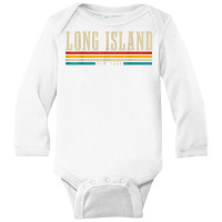 Long Island Ny New York Pride Vintage Long Island T Shirt Long Sleeve Baby Bodysuit | Artistshot