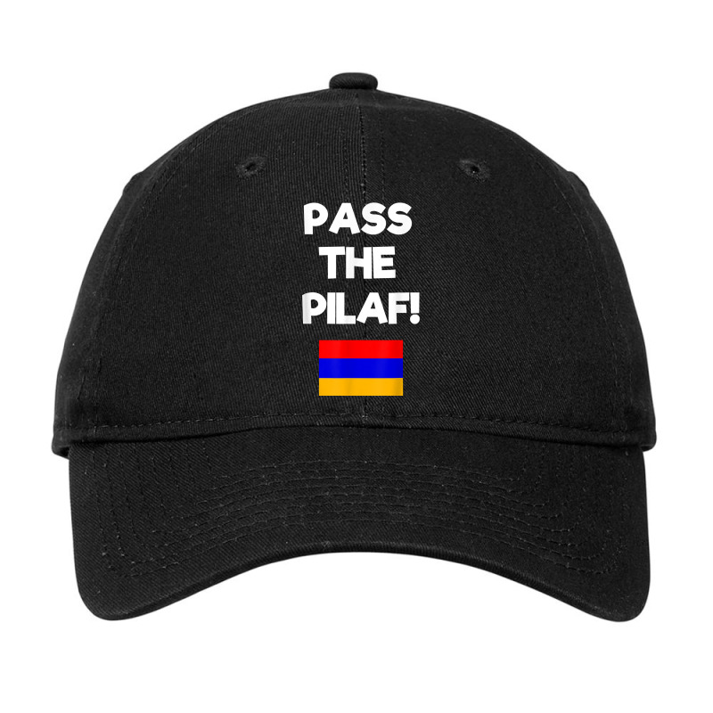 Pass The Pilaf Funny Armenian Rice Lover Family Armenia Flag T Shirt Adjustable Cap by shoaibmolleda | Artistshot