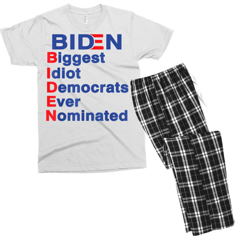 Biden Biggest Idiot Democrats Ever Nominated Trump 2020 T Shirt Men's T-shirt Pajama Set by mikidicosmo | Artistshot