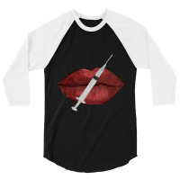 Nurse Injector Lip Filler Injections Cosmetics Tee 3/4 Sleeve Shirt | Artistshot