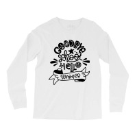 Goodbye School' Long Sleeve Shirts | Artistshot