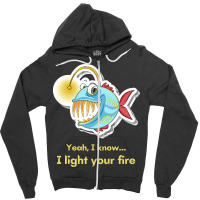 Anglerfish Light Darkness T  Shirt Anglerfish   Yeah, I Know... I Ligh Zipper Hoodie | Artistshot