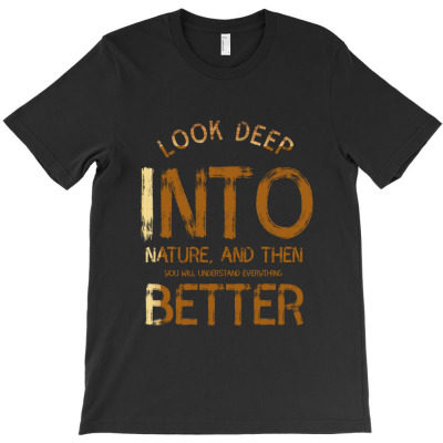 Deep Nature Funny Inspirational Motivational Cool Cute Awesome Quotes T-shirt Designed By Okello Frank