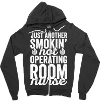 Operating Room Nurse Shirt For Or Nurse National Nurses Day Zipper Hoodie | Artistshot