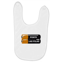 Ponte Las Pilas Baby Bibs | Artistshot