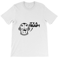 It's A Trap T-shirt | Artistshot