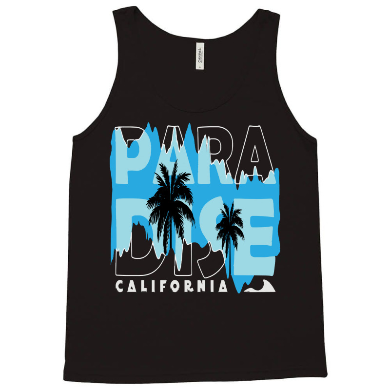 California Love T  Shirt California Paradise T  Shirt Tank Top by thymeartiste | Artistshot