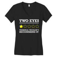 Funny One Eye Half Blind Ocular Prosthesis Glass Eye T Shirt Women's V-neck T-shirt | Artistshot