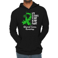 My Sister’s Fight Is My Fight Adrenal Cancer Awareness Lightweight Hoodie | Artistshot