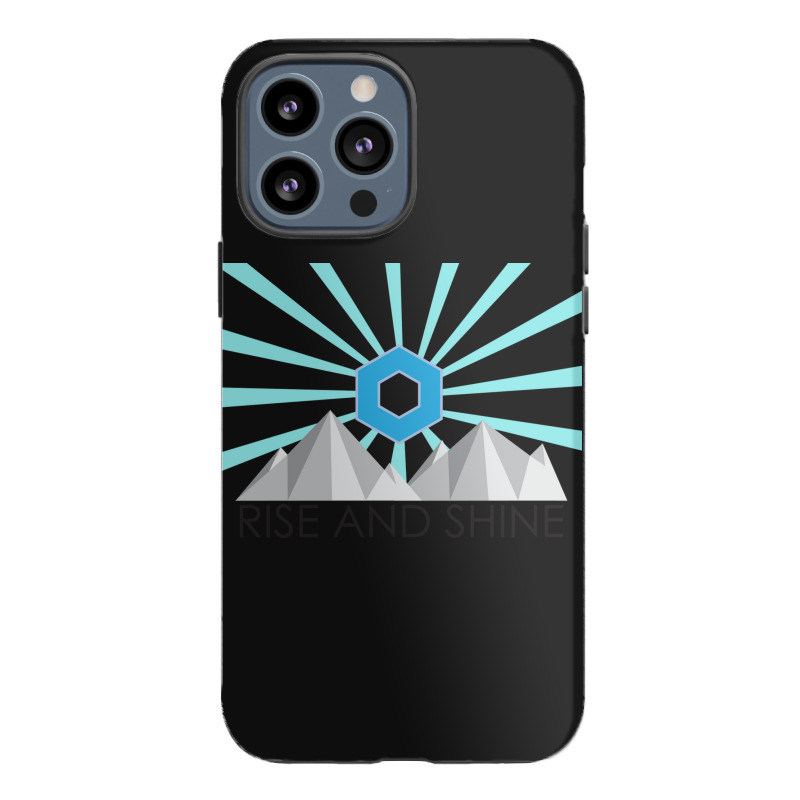 Rise And Shine 2 Iphone 13 Pro Max Case | Artistshot