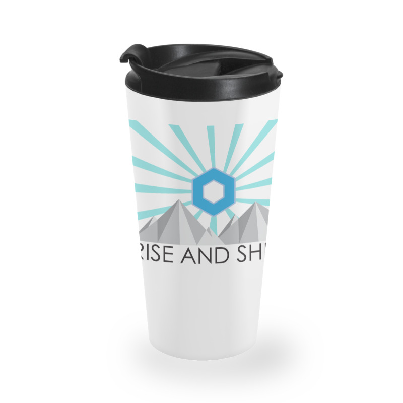 Rise And Shine 2 Travel Mug | Artistshot