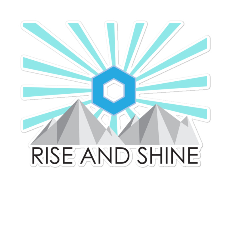 Rise And Shine 2 Sticker | Artistshot