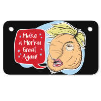 Make A Merkin Great Again Motorcycle License Plate | Artistshot