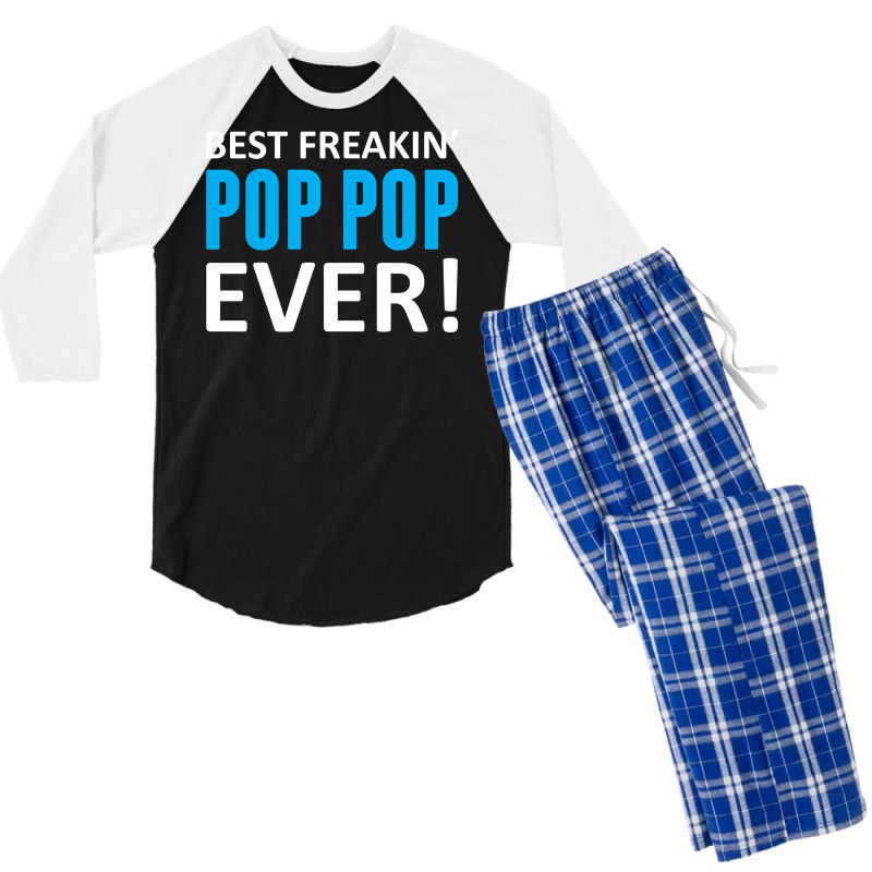 Best Freakin' Pop Pop Ever Men's 3/4 Sleeve Pajama Set | Artistshot