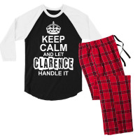 Keep Calm And Let Clarence Handle It Men's 3/4 Sleeve Pajama Set | Artistshot