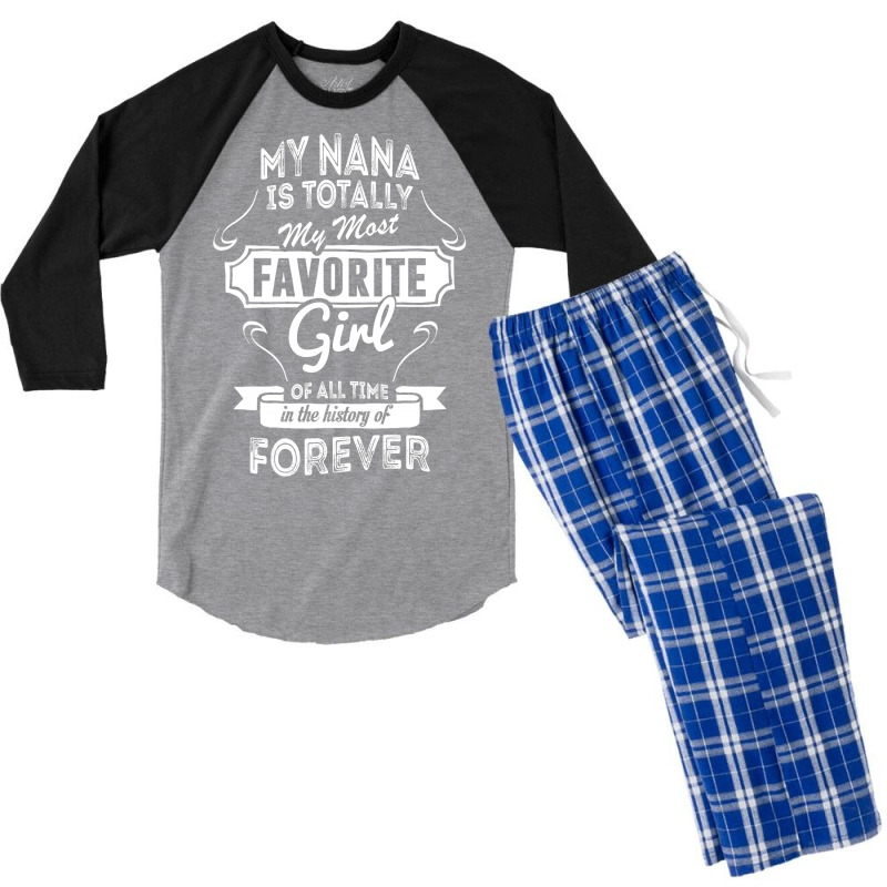 My Nana Is Totally My Most Favorite Girl Men's 3/4 Sleeve Pajama Set by tshiart | Artistshot