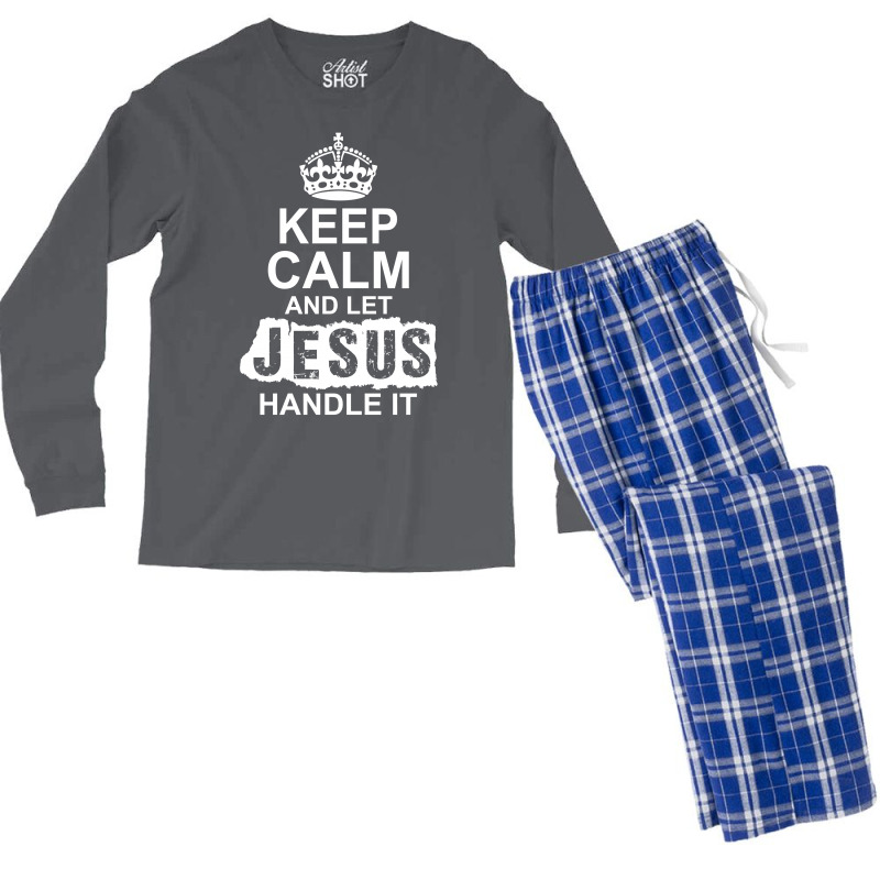 Keep Calm And Let Jesus Handle It Men's Long Sleeve Pajama Set | Artistshot