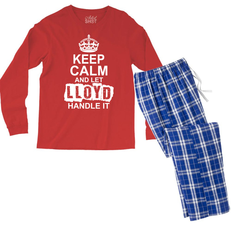 Keep Calm And Let Lloyd Handle It Men's Long Sleeve Pajama Set | Artistshot