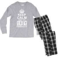 Keep Calm And Let Troy Handle It Men's Long Sleeve Pajama Set | Artistshot