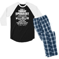 Being A Throat Specialist Men's 3/4 Sleeve Pajama Set | Artistshot