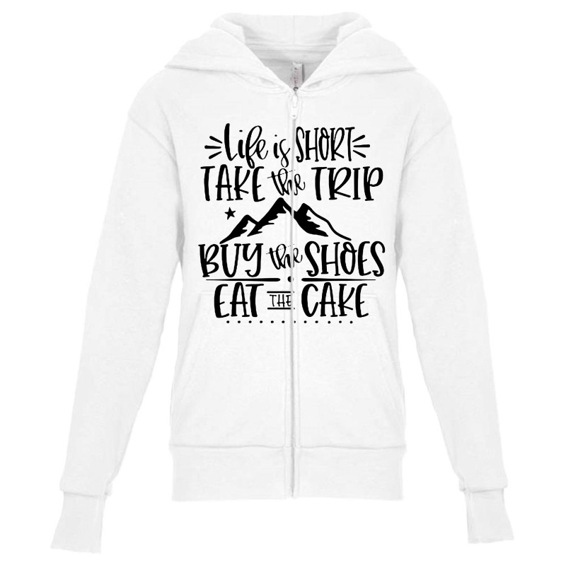 Life Is Short Youth Zipper Hoodie | Artistshot