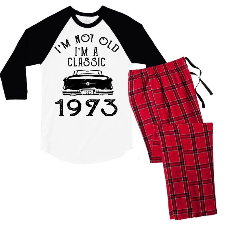 I'm Not Old I'm A Classic 1973 Men's 3/4 Sleeve Pajama Set | Artistshot