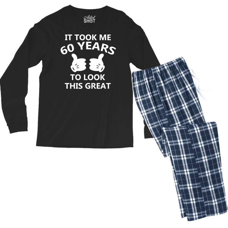 It Took Me 60 To Look This Great Men's Long Sleeve Pajama Set | Artistshot
