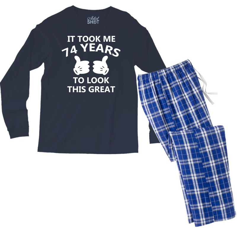 It Took Me 74 To Look This Great Men's Long Sleeve Pajama Set | Artistshot