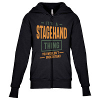 It's A Stagehand Thing Job Title Gift Youth Zipper Hoodie | Artistshot