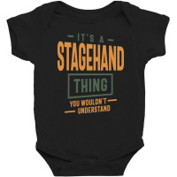 It's A Stagehand Thing Job Title Gift Baby Bodysuit | Artistshot