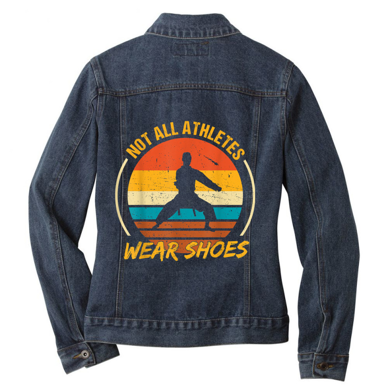 Material Arts Not All Athletes Wear Shoes Retro Karate Lover Ladies Denim Jacket by PhoebeHaggett | Artistshot