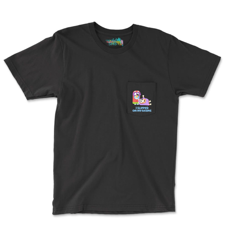 I Slipped On My Beans Pocket T-shirt | Artistshot