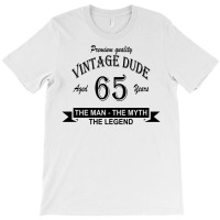 Aged 65 Years T-shirt | Artistshot