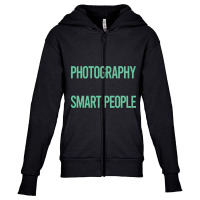 Photography T  Shirt Smart People Hobby Photography Photographer Camer Youth Zipper Hoodie | Artistshot