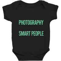 Photography T  Shirt Smart People Hobby Photography Photographer Camer Baby Bodysuit | Artistshot