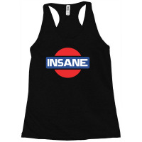 The Insane Cool Graphic T-shirt New Racerback Tank | Artistshot