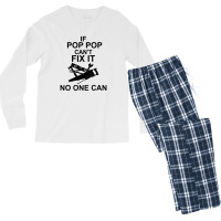 If Pop Pop Can't Fix It No One Can Men's Long Sleeve Pajama Set | Artistshot